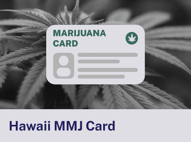Hawaii Marijuana MMJ Card