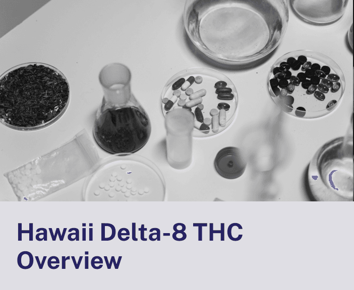 Hawaii Delta-8 THC Overview
